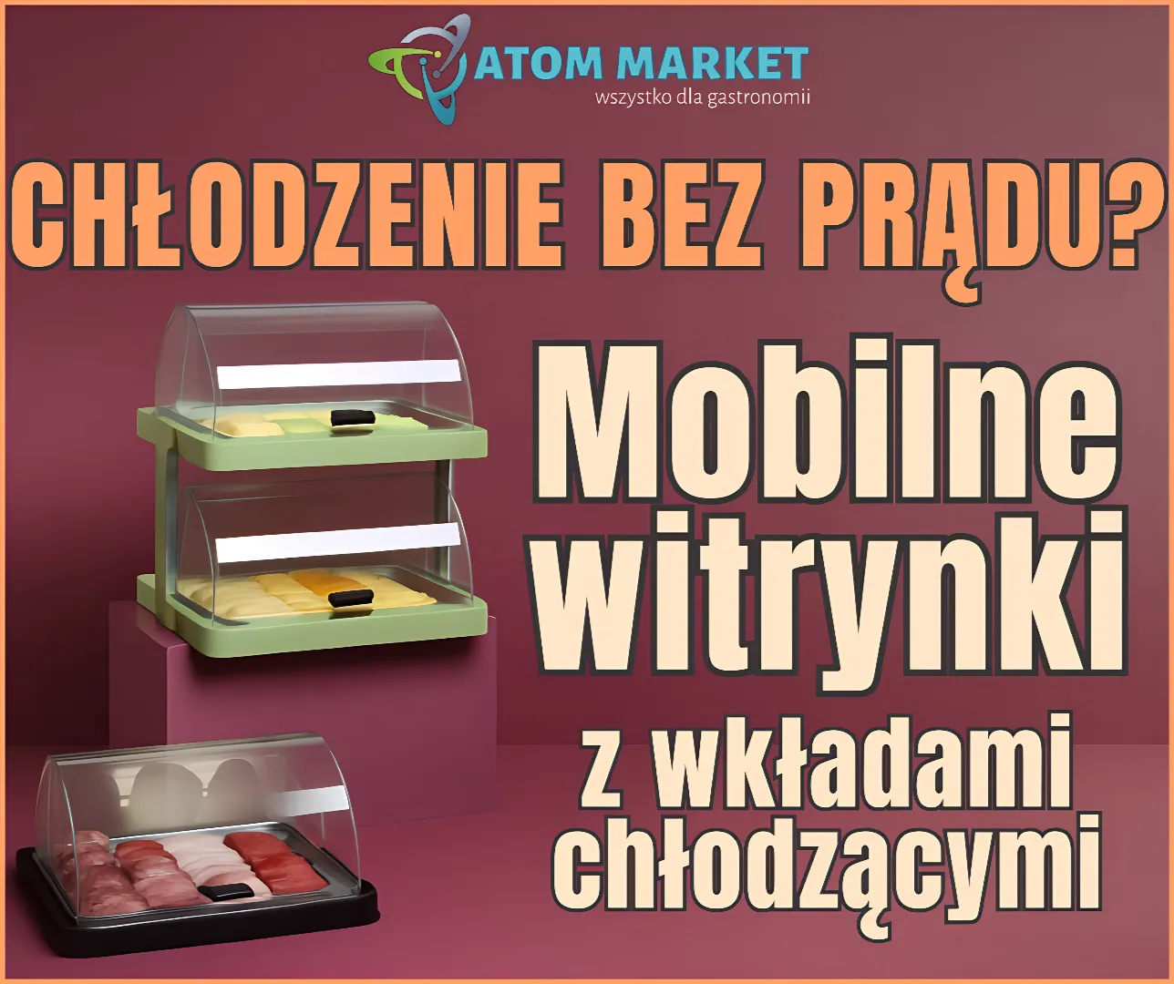 Artykuł atom market uniq hendi witrynki chłodzące z wkładami chłodzącymi